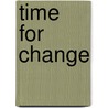 Time For Change door C.S. Halvorsen