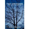Time Unfinished by Sandie Rotberg
