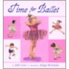 Time for Ballet door Adèle Geras