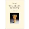 Timeless Beauty by John Lane