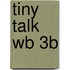 Tiny Talk Wb 3b