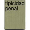 Tipicidad Penal door Juan Facundo Gomez Urso