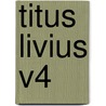 Titus Livius V4 door N.E. Lemaire