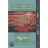 To Be A Pilgrim by Cardinal Basil Hume