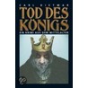 Tod des Königs by Carl Dietmar