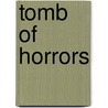Tomb Of Horrors door Wizards Of The Coast Rpg Team
