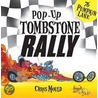 Tombstone Rally by Chris Mould