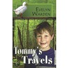 Tommy's Travels door Evelyn Warden