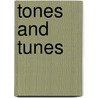 Tones And Tunes by Unknown