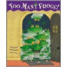 Too Many Frogs! door Sandy Asher