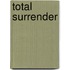 Total Surrender