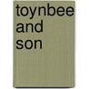 Toynbee and Son door Bruce Bothwell