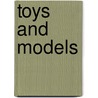 Toys and Models by Ruth Thomson