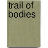 Trail of Bodies door W. Vens Kreig