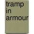 Tramp In Armour