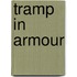 Tramp In Armour