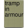 Tramp In Armour door Colin Forbes