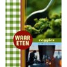 Waar eten veggies?