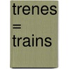 Trenes = Trains by Jason Cooper