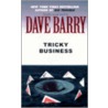 Tricky Business door Dave Barry