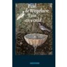 Tuin en wereld door Paul de Wispelaere