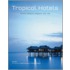 Tropical Hotels