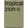 Tropical Zion-C door Allen Wells