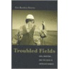 Troubled Fields door Eric Ramirez-Ferrero