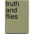 Truth And Flies