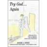 Try God...Again door Jackie J. Jones