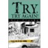 Try, Try Again!