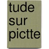 Tude Sur Pictte door Thodore Colardeau