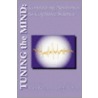 Tuning the Mind by Ruth Katz