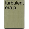 Turbulent Era P door Michael Feldberg