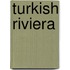 Turkish Riviera