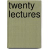 Twenty Lectures by Jeffrey C. Alexander