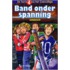De band onder spanning