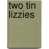 Two Tin Lizzies by D.R. Daniels
