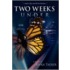 Two Weeks Under