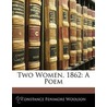 Two Women, 1862 door Constance Fenimore Woolson