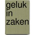Geluk in zaken
