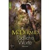 Tödliche Worte by V.L. Mcdermid