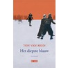Het diepste blauw door Ton van Reen