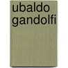 Ubaldo Gandolfi door Miriam T. Timpledon