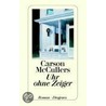 Uhr ohne Zeiger door Carson MacCullers