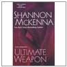 Ultimate Weapon door Shannon McKenna