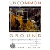Uncommon Ground door William Cronon