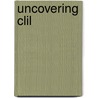 Uncovering Clil door Peeter Mehisto