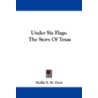 Under Six Flags by Mollie E.M. Davis