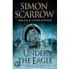 Under The Eagle door Simon Scarrow